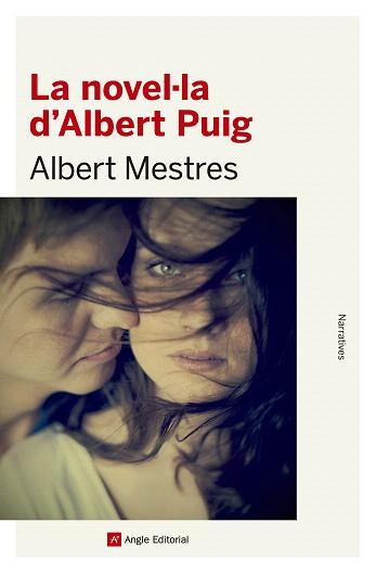 NOVEL·LA D'ALBERT PUIG, LA | 9788415307327 | MESTRES, ALBERT