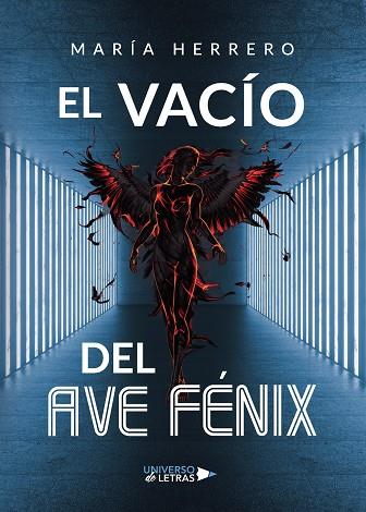 VACÍO DEL AVE FÉNIX, EL | 9788418036040 | HERRERO, MARÍA