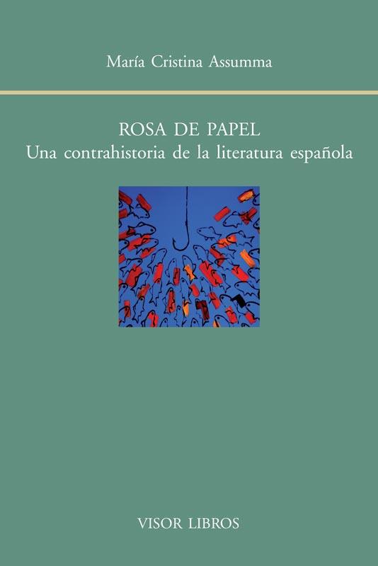 ROSA DE PAPEL | 9788498951479 | ASSUMMA, MARÍA CRISTINA