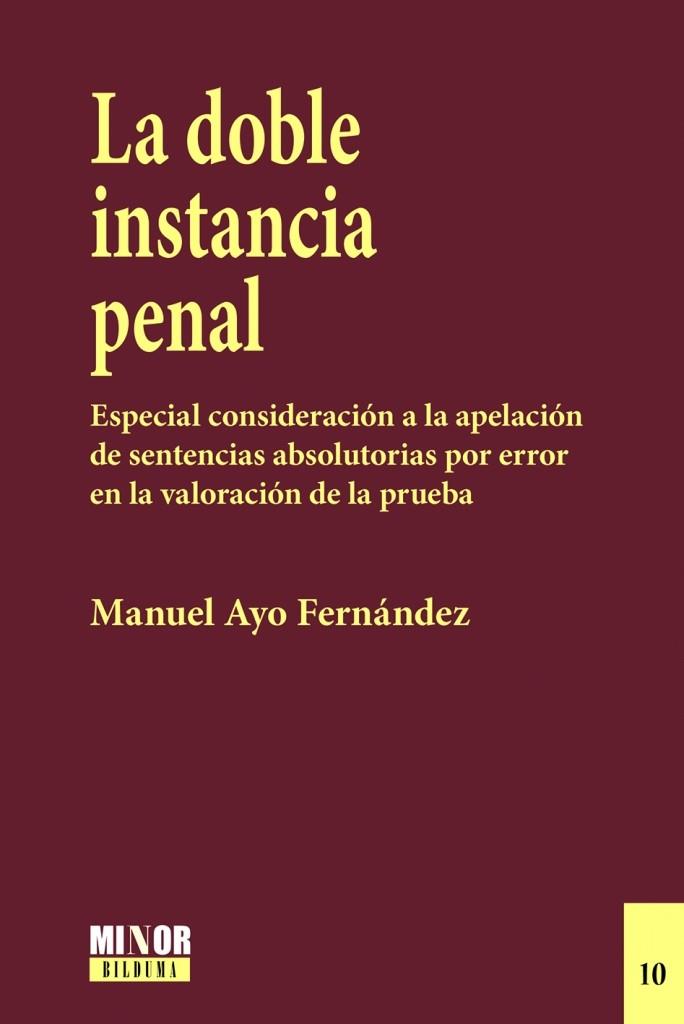 DOBLE INSTANCIA PENAL, LA | 9791370064419 | AYO FERNANDEZ, MANUEL