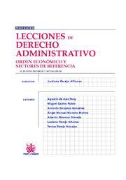 LECCIONES DE DERECHO ADMINISTRATIVO . ORDEN ECONÓMICO Y SECTORES DE REFERENCIA | 9788490042823 | LUCIANO PAREJO ALFONSO/AGUSTÍN DE ASÍS ROIG/MIGUEL CASINO RUBIO/ANTONIO DESCALZO GONZÁLEZ/ÁNGEL MANU