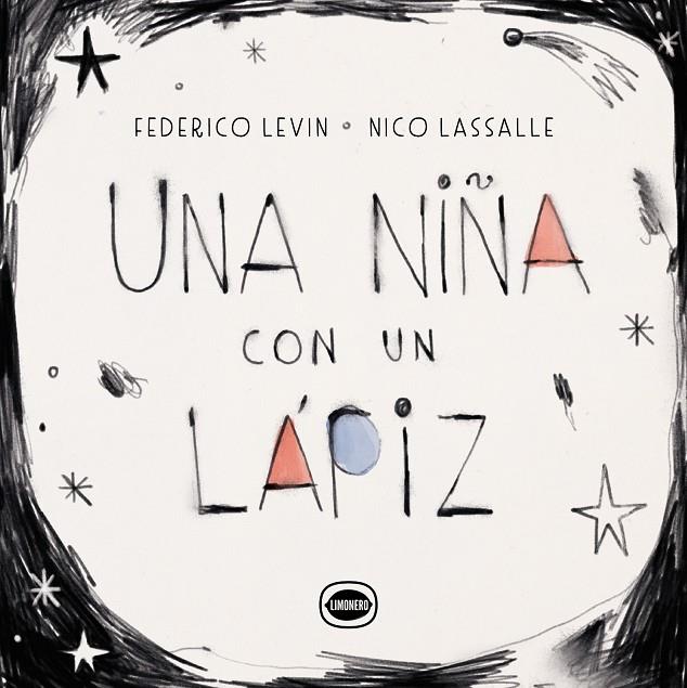 NENA AMB UN LLAPIS, UNA | 9788412804430 | LEVIN, FEDERICO