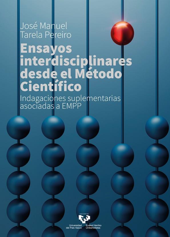 ENSAYOS INTERDISCIPLINARES DESDE EL MÉTODO CIENTÍFICO | 9788498607512 | TARELA PEREIRO, JOSÉ MANUEL
