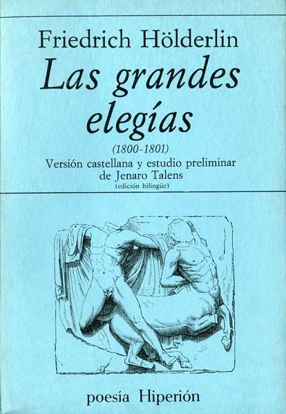 GRANDES ELEGÍAS, LAS | 9788475171142 | HÖLDERLIN, FRIEDRICH