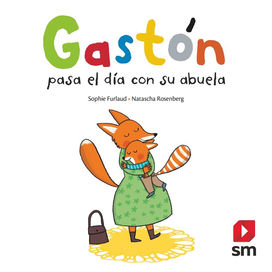 GASTON PASA EL DIA CON SU ABUELA | 9788491824497 | FURLAUD, SOPHIE / ROSENBERG, NATASCHA