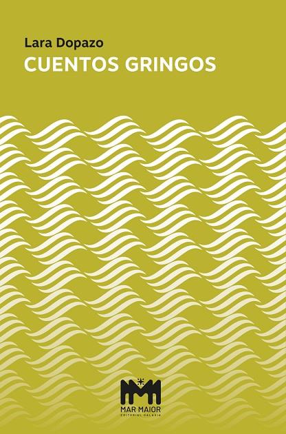 CUENTOS GRINGOS | 9791388224034 | DOPAZO RUIBAL, LARA