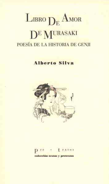 LIBRO DE AMOR DE MURASAKI | 9788481918878 | SILVA, ALBERTO