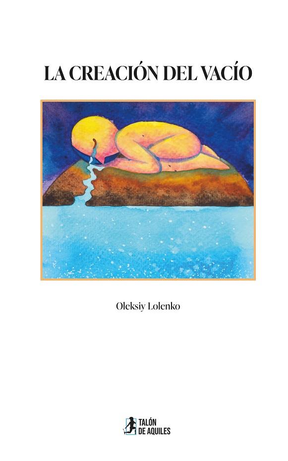 CREACIÓN DEL VACÍO, LA | 9791388245305 | LOLENKO, OLEKSIY
