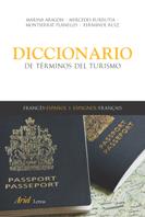 DICCIONARIO DE TÉRMINOS DE TURISMO | 9788434436398 | PLANELLES, MONTSERRAT / ARAGÓN, MARINA