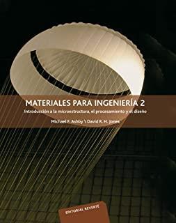 MATERIALES PARA INGENIERÍA 2. INTRODUCCIÓN A LA MICROESTRUCTURA, EL PROCESAMIENTO Y EL DISEÑO | 9788429172560 | ASHBY