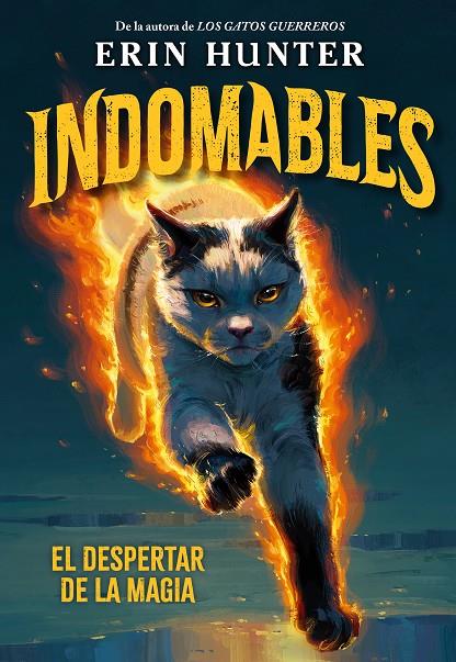 INDOMABLES 01. EL DESPERTAR DE LA MAGIA | 9791388042027 | HUNTER, ERIN
