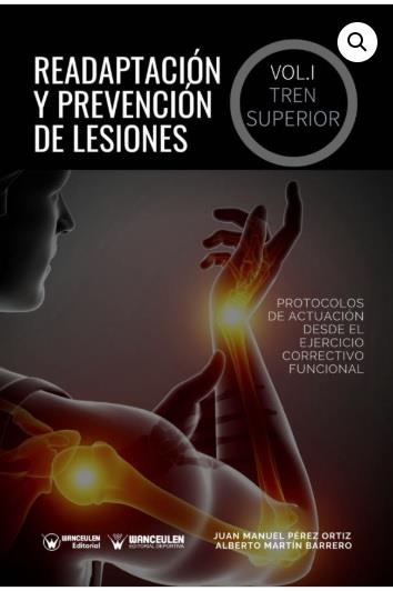 TREN SUPERIOR : READAPTACION Y PREVENCION DE LESIONES I | 9788418262135 | PÉREZ, JUÁN MANUEL / MARTÍN, ALBERTO