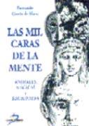 MIL CARAS DE LA MENTE, LAS | 9788479784003 | GARCÍA DE HARO, FERNANDO