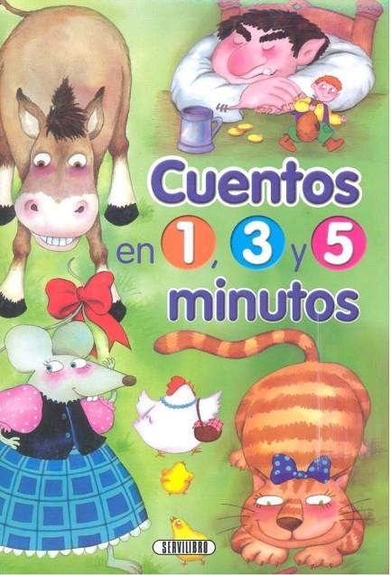 CUENTOS EN 1 3 Y 5 MINUTOS VOLUMEN 2 | 9788490052280