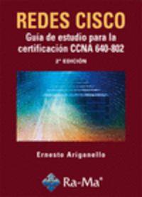 GUIA ESTUDIO CERTIF.CCNA 640-802 (2ª ED.2011) (REDES CISCO) | 9788499640945 | ARIGANELLO, ERNESTO