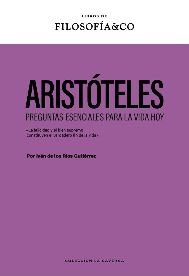 ARISTÓTELES | 9788410086722 | DE LOS RIOS GUTIERREZ, IVAN