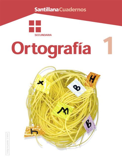 SANTILLANA CUADERNO ORTOGRAFÍA ESO 1 | 9788429494594 | VARIOS AUTORES