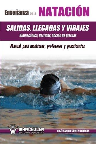 ENSEÑANZA DE LOS ESTILOS DE NATACIÓN : CROL, ESPALDA, MARIPOSA Y BRAZA | 9788499932668 | GÑMEZ CABANAS, JOS_ MANUEL