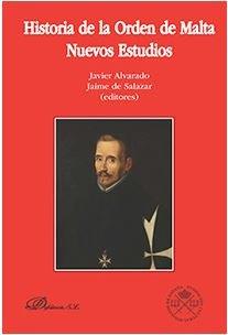 HISTORIA DE LA ORDEN DE MALTA. NUEVOS ESTUDIOS | 9788491485568 | DE SALAZAR Y ACHA, JAIME