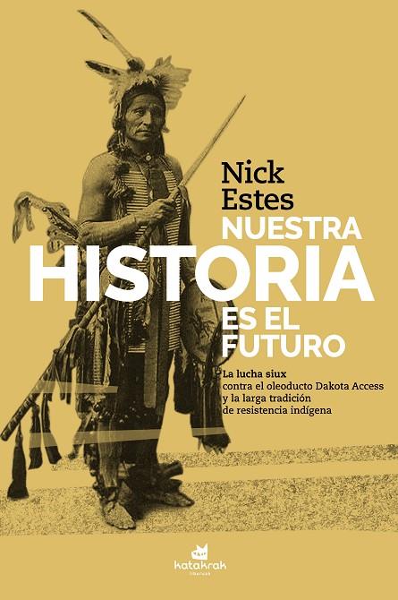 NUESTRA HISTORIA ES EL FUTURO | 9788416946563 | ESTES, NICK