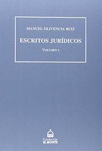 ESCRITOS JURIDICOS (I) | 9788484551577 | OLIVENCIA RUIZ