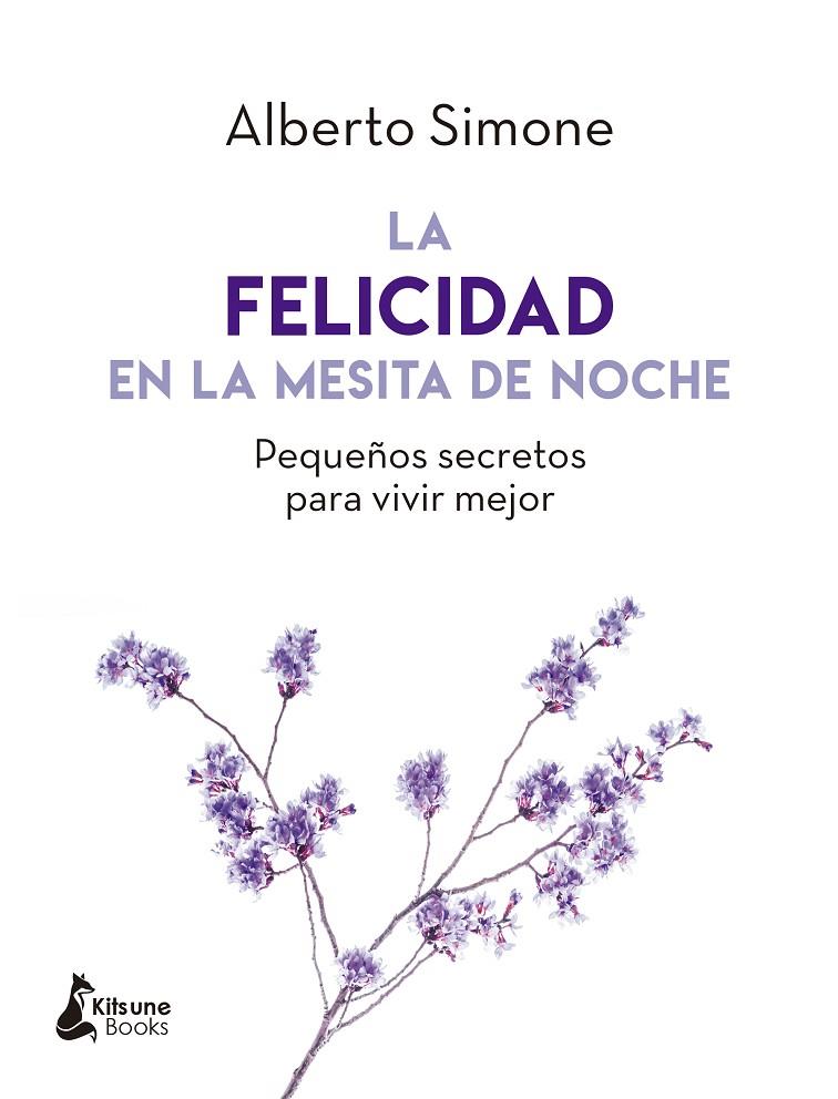 FELICIDAD EN LA MESITA DE NOCHE, LA | 9788416788279 | SIMONE, ALBERTO