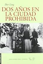 DOS AÑOS EN LA CIUDAD PROHIBIDA | 9788496964266 | LING, DER