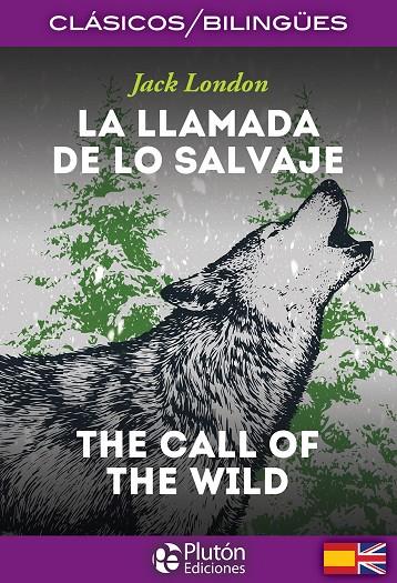 LLAMADA DE LO SALVAJE, LA / THE CALL OF THE WILD | 9788417079178
