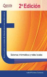 SISTEMAS INFORMATICOS Y REDES LOCALES (2º ED.) | 9788417289096 | JIMENEZ CUMBRERAS, ISABEL Mª