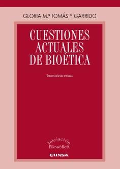 CUESTIONES ACTUALES DE BIOÉTICA | 9788431341145 | TOMÁS Y GARRIDO, GLORIA Mª