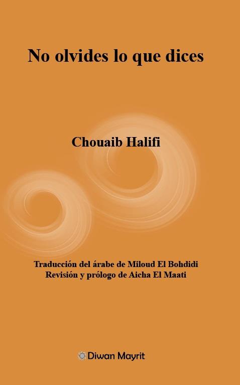 NO OLVIDES LO QUE DICES | 9788418922404 | HALIFI, CHOUAIB