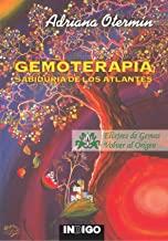 GEMOTERAPIA. SABIDURIA DE LOS ATLANTES | 9788489768765 | OTERMIN, ADRIANA