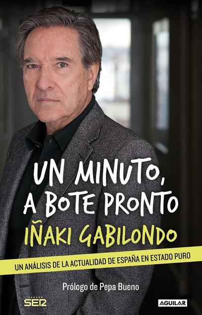 MINUTO, A BOTE PRONTO, UN | 9788403014053 | GABILONDO, IÑAKI