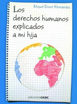 DERECHOS HUMANOS EXPLICADOS A MI HIJA, LOS | 9788432918711 | OSSET HERNANDEZ, MIQUEL