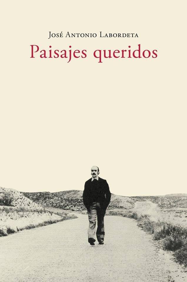 PAISAJES QUERIDOS | 9788494633249 | LABORDETA SUBIAS, JOSE ANTONIO