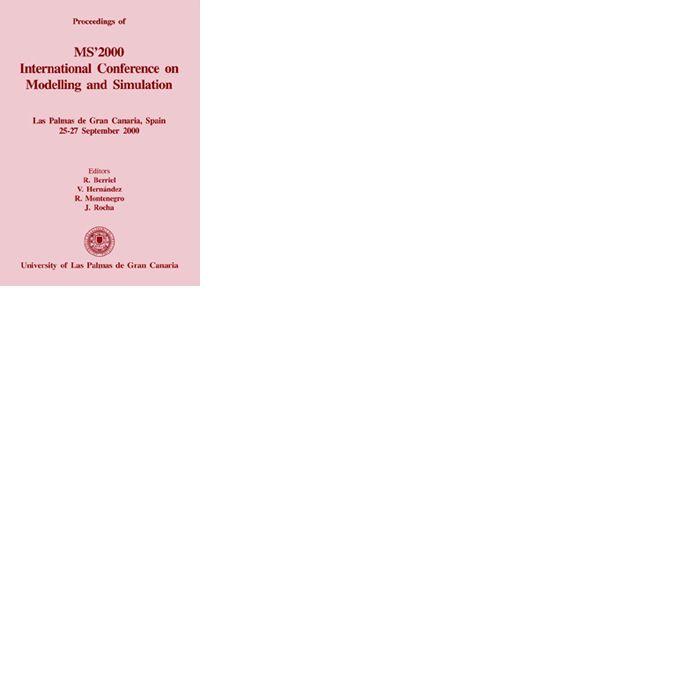 PROCEEDINGS OF MS¿2000 INTERNATIONAL CONFERENCE ON MODELLING AND SIMULATION | 9788495286598 | BERRIEL, R. / HERNÁNDEZ, V. / MONTENEGRO, R. / ROCHA, J.