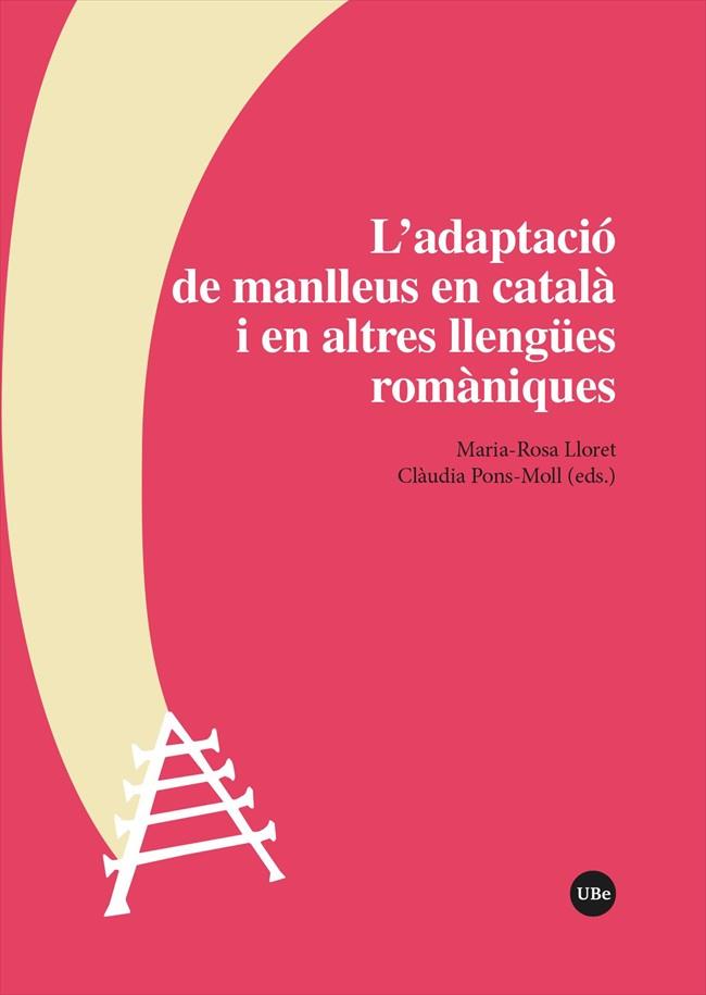 ADAPTACIÓ DE MANLLEUS EN CATALÀ I EN ALTRES LLENGÜES ROMÀNIQUES, L' | 9788491687436