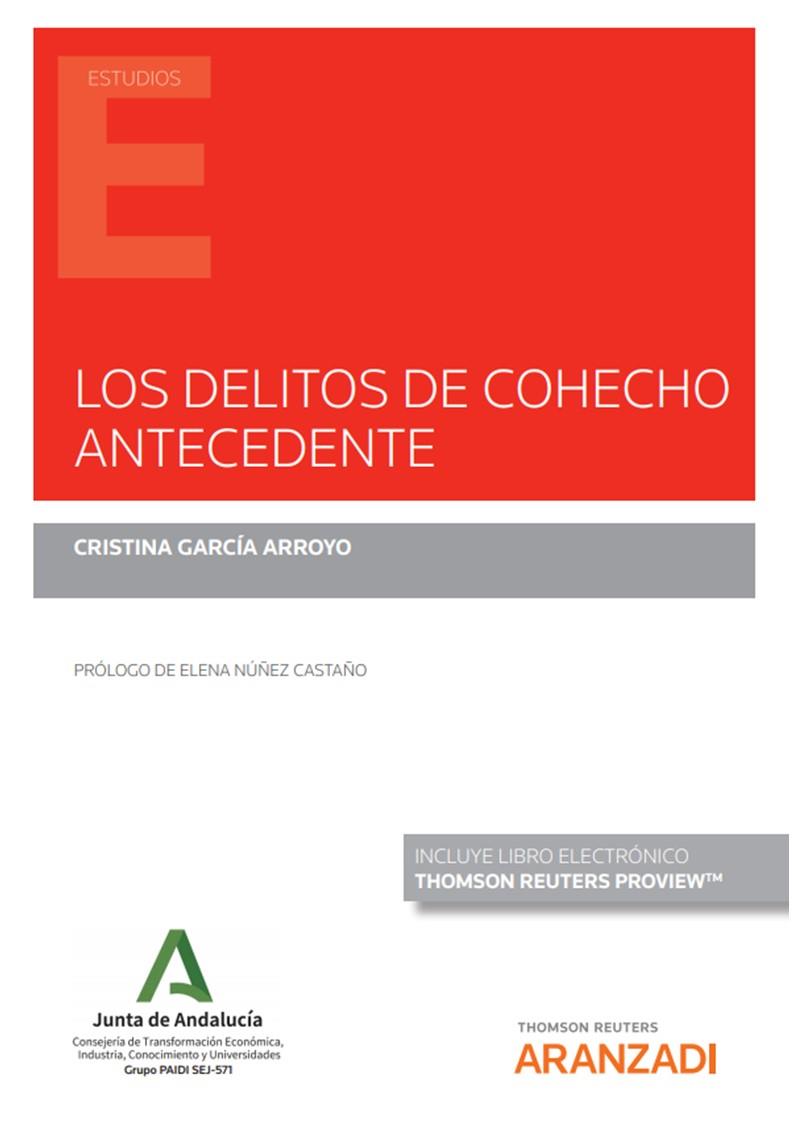 DELITOS DE COHECHO ANTECEDENTE, LOS (DUO) | 9788413901022 | GARCIA ARROYO, CRISTINA