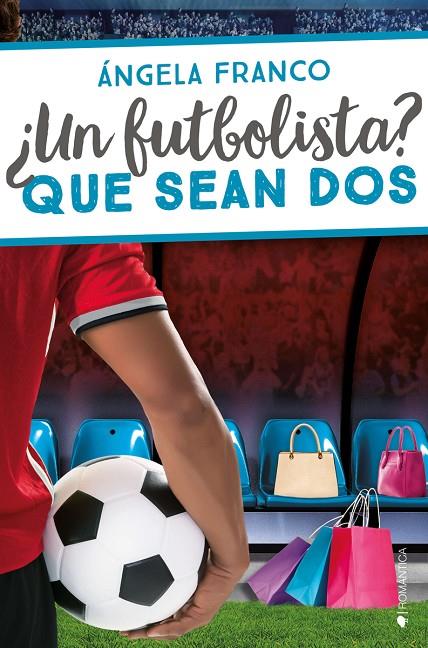 ¿UN FUTBOLISTA? QUE SEAN DOS | 9788417361181 | FRANCO, ANGELA