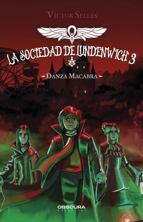 SOCIEDAD DE LUNDENWICH 03, LA. DANZA MACABRA | 9791399047110 | SELLES, VICTOR