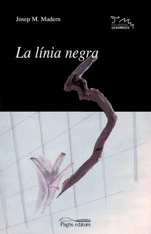 LÍNIA NEGRA, LA | 9788479358471 | MADERN, JOSEP M.
