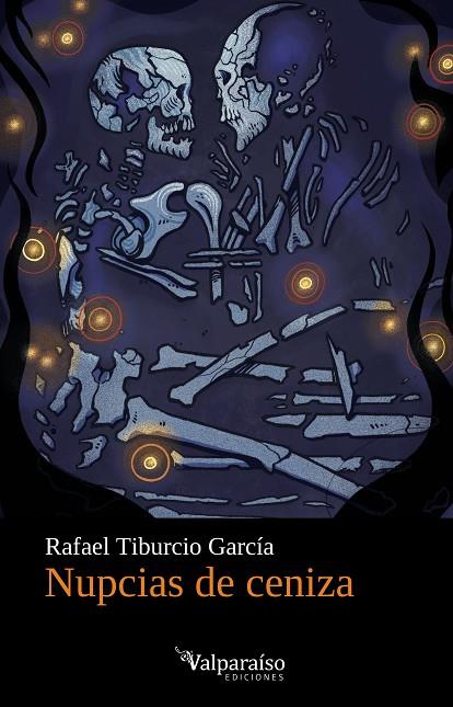 NUPCIAS DE CENIZA | 9791387538514 | TIBURCIO, RAFAEL