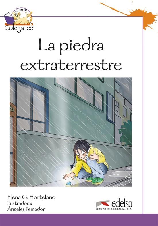 COLEGA LEE - 5/6  LA PIEDRA EXTRATERRESTRE | 9788477117346 | GONZÁLEZ HORTELANO, ELENA / HORTELANO ORTEGA, MARÍA LUISA