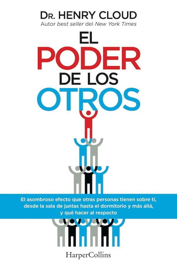 PODER DE LOS OTROS, EL | 9788491390381 | CLOUD, HENRY