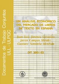 ANÁLISIS ECONÓMICO DEL MERCADO DE LIBROS DE TEXTO EN ESPAÑA, UN | 9788495792501 | VARIOS AUTORES