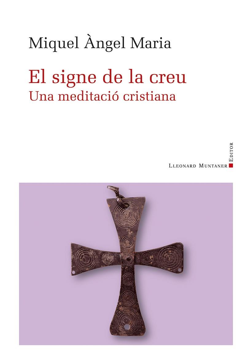 SIGNE DE LA CREU, EL | 9788410377318 | MARIA BALLESTER, MIQUEL ÀNGEL