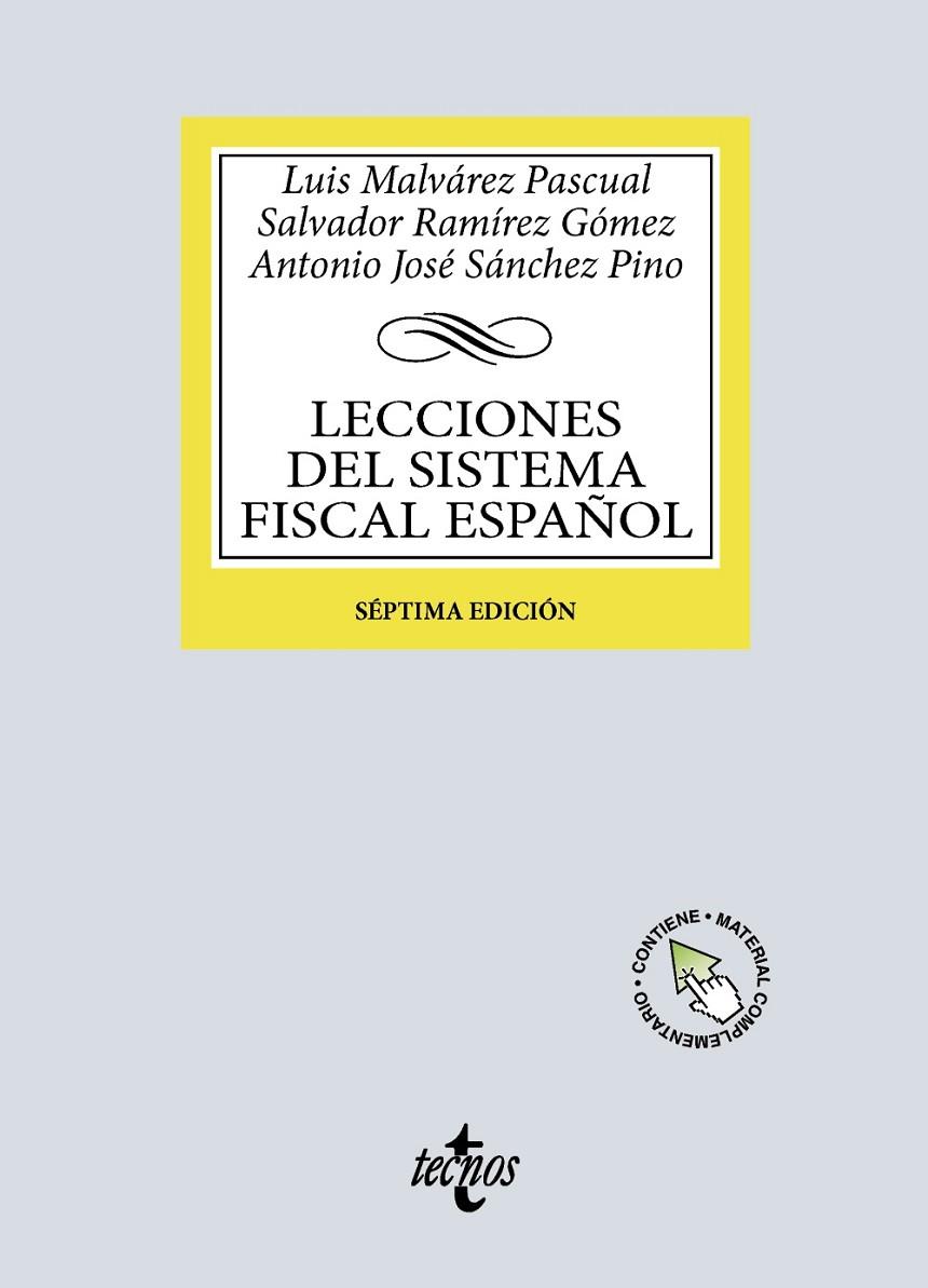 LECCIONES DEL SISTEMA FISCAL ESPAÑOL | 9788430992799 | MALVÁREZ PASCUAL, LUIS A. / RAMÍREZ GÓMEZ, SALVADOR / SÁNCHEZ PINO, ANTONIO JOSÉ