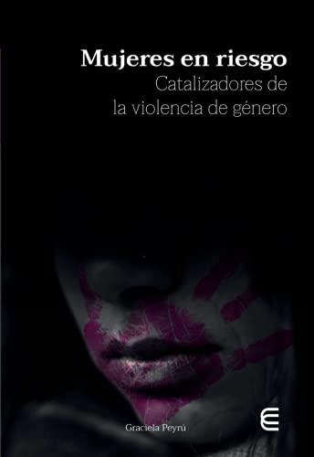 MUJERES EN RIESGO | 9789587601770 | PEYRÚ, GRACIELA