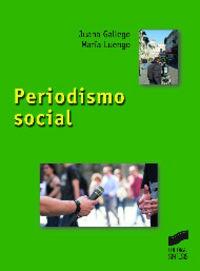 PERIODISMO SOCIAL | 9788499588377 | GALLEGO AYALA, JUANA / LUENGO CRUZ, MARÍA