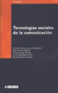 TECNOLOGIAS SOCIALES DE LA COMUNICACIÓN | 9788497880145 | GIL JUÁREZ, ADRIANA / GUARNÉ CABELLO, BLAI / LÓPEZ GÓMEZ, DANIEL / RODRÍGUEZ GIRALT, ISRAEL / VÍTORE